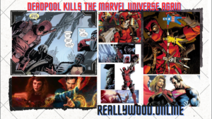 deadpool kills the marvel universe again